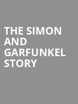 The Simon and Garfunkel Story, Lowell Memorial Auditorium, Lowell
