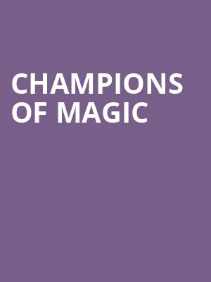 Champions of Magic, Lowell Memorial Auditorium, Lowell