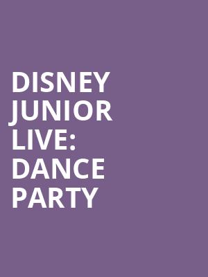Disney Junior Live Dance Party, Lowell Memorial Auditorium, Lowell