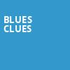 Blues Clues, Lowell Memorial Auditorium, Lowell